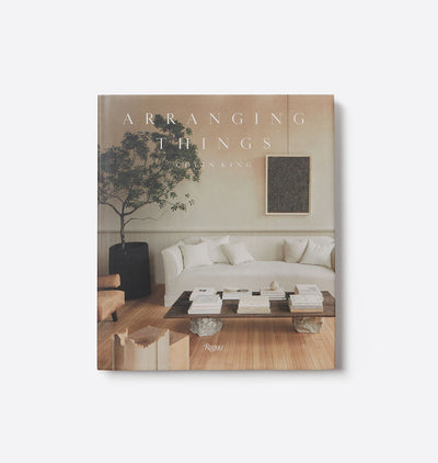 Arranging Things by Collin King
