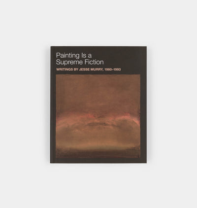 Painting is a Supreme Fiction