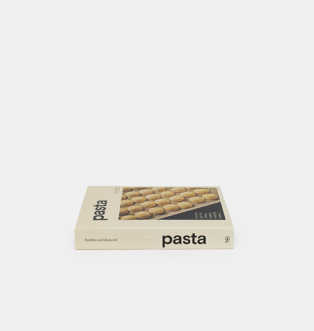 Pasta: The Spirit and Craft of Italy's Greatest Food, with Recipes