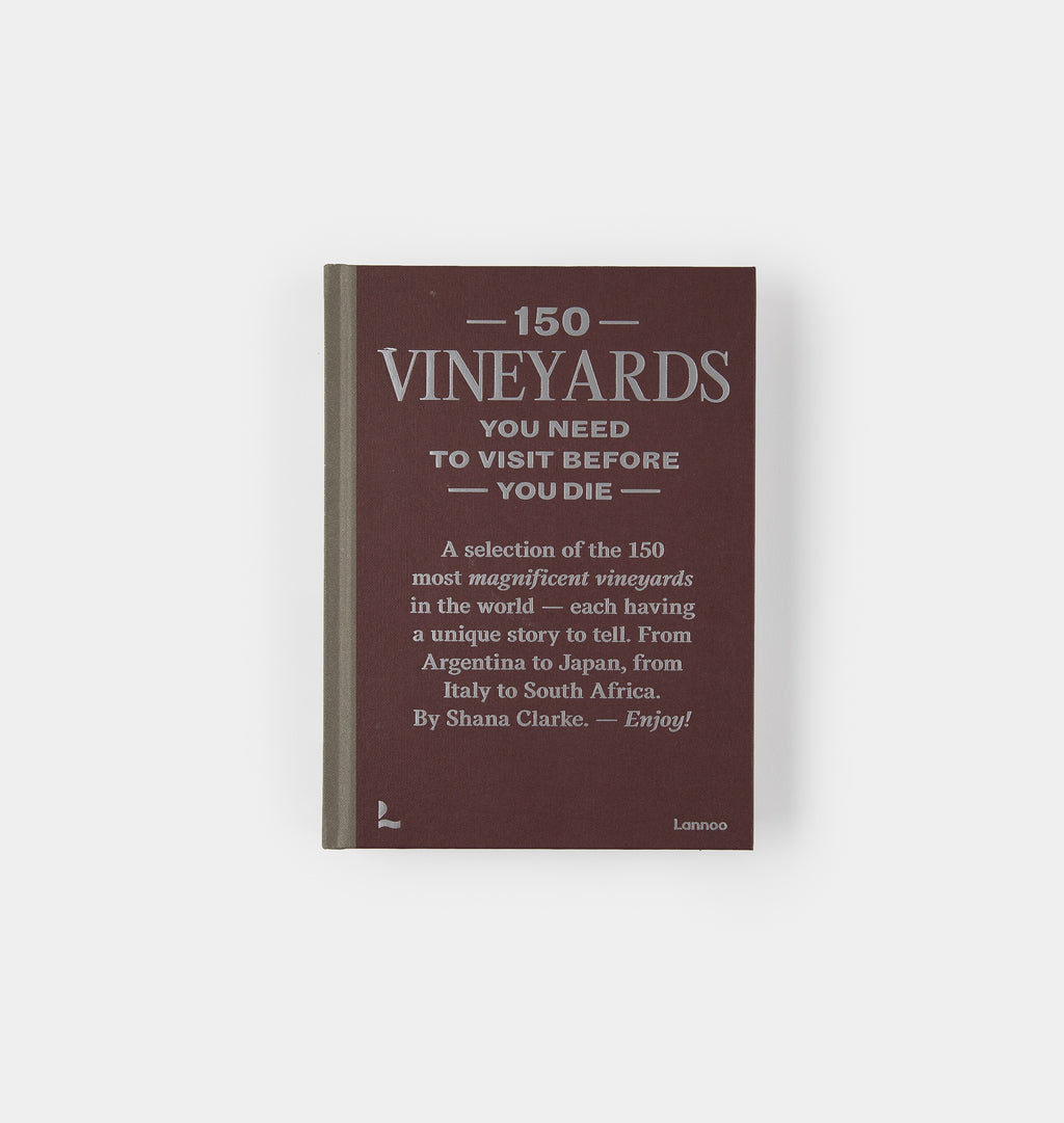150 Vineyards You Need to Visit Before You Die